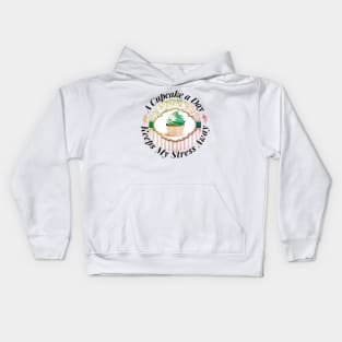 A Cupcake a Day Keeps My Stress Away Kids Hoodie